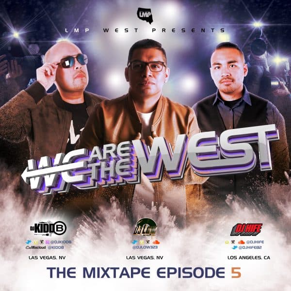 We Are The West Episode 5 Mixtape (2017)