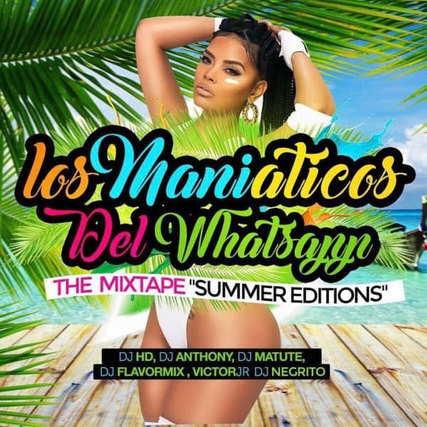 Los Maniaticos Del Whatsapp The Mixtape Summer Edition (2017)