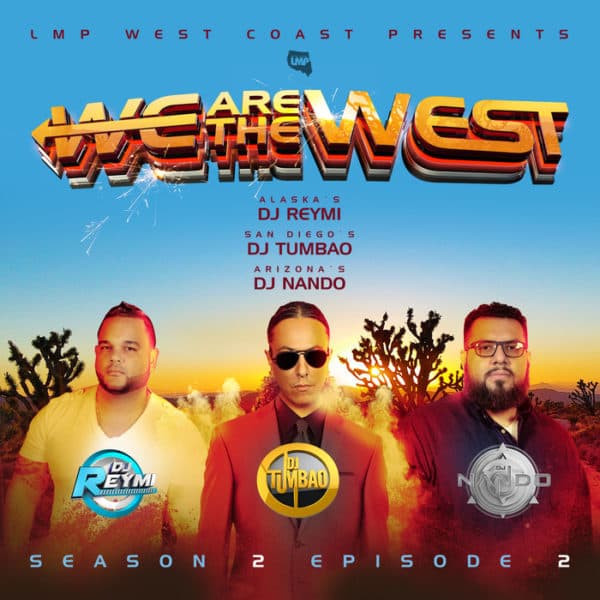 We Are The West Season 2 Episode 2 Mixtape (2017)