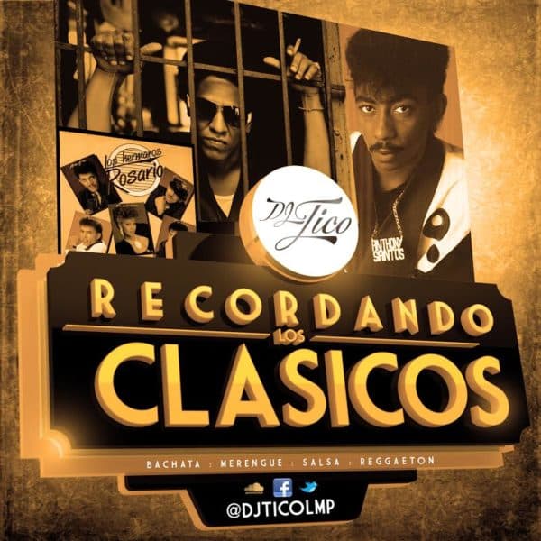 Recordando Lo Clasicos Mixtape (2017)