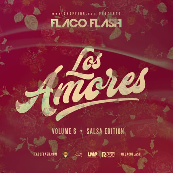 Los Amores Volume 6 : Salsa Edition Mixtape (2018)