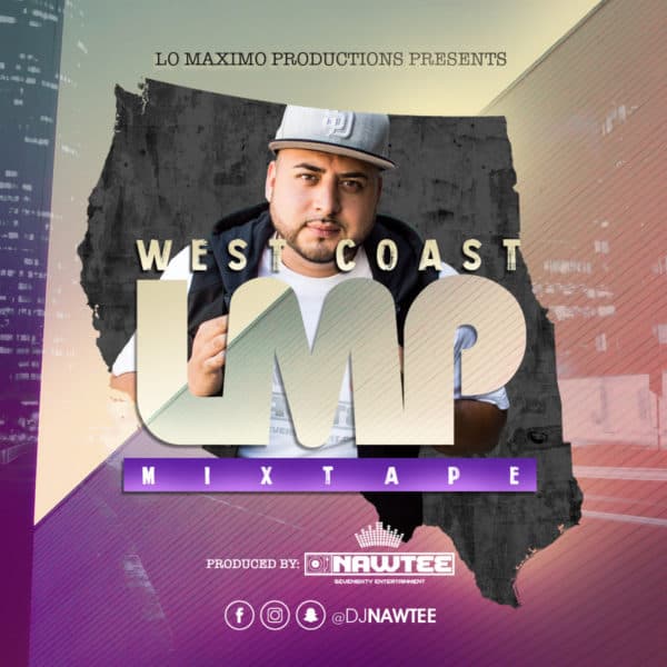 West Coast LMP Mixtape (2018)