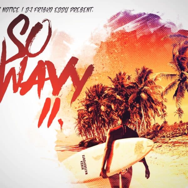 So Wavy 2 (Surfin’ USA Hip-Hop) Mixtape (2018)