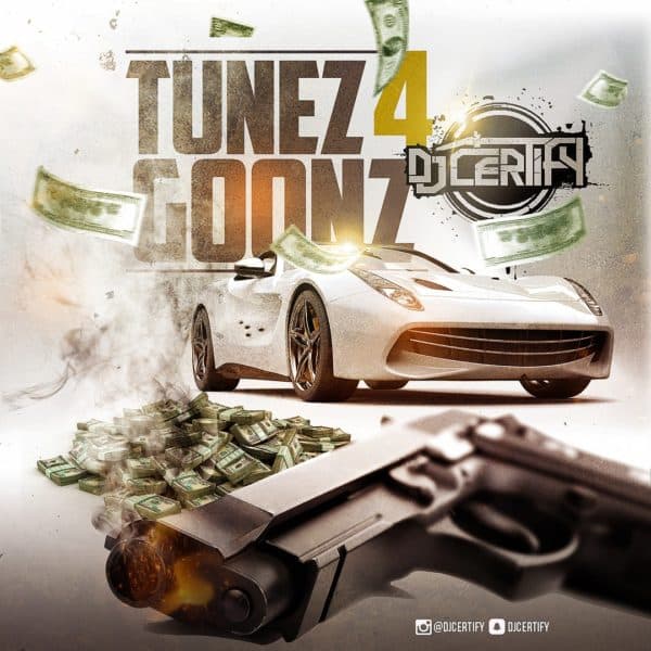 Toonz 4 Goonz Mixtape (2018)