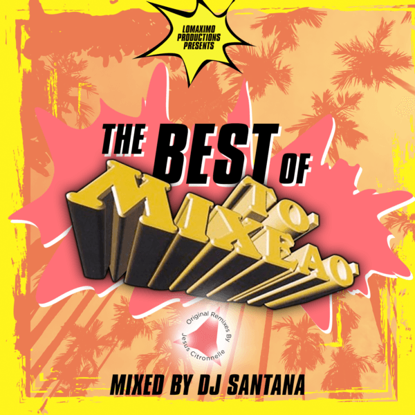 The Best of To' Mixeao' Mixtape (2018)