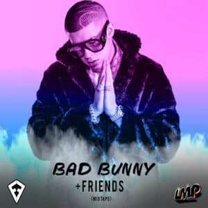 Bad Bunny Mixtape Volume 1