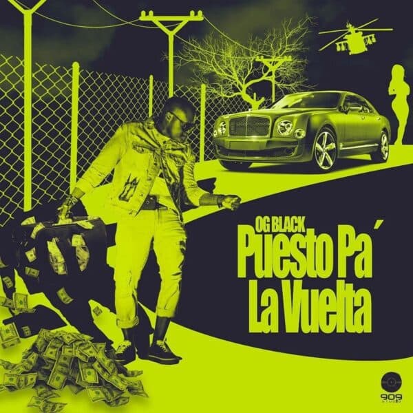 OG Black - Puesto Pa' La Vuelta