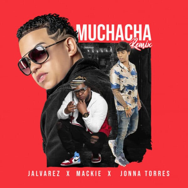 Muchacha (Official Remix)
