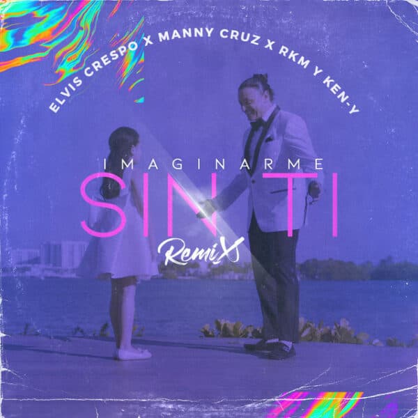 Imaginarme Sin Ti (Remix)