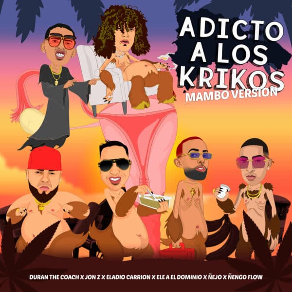 Adicto A Los Krikos (Mambo Version)