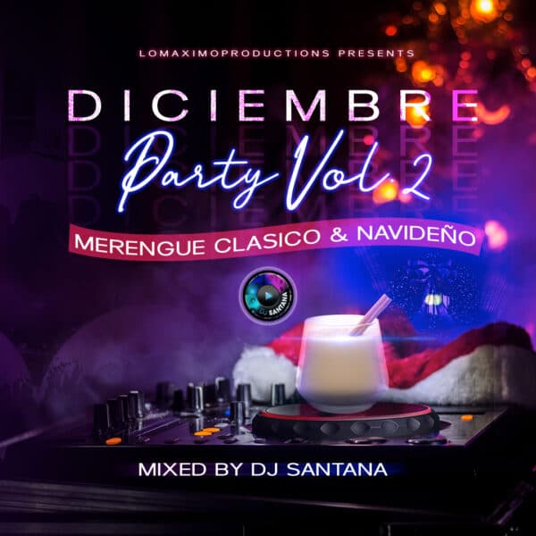 Diciembre Party Navideno Mixtape Volume 2 (2020)