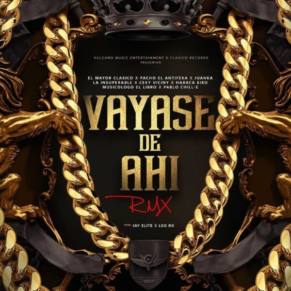 Vayase De Ahi (Official Remix)