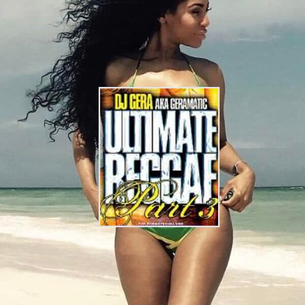 Ultimate Reggae Part 3 Mixtape (2014)