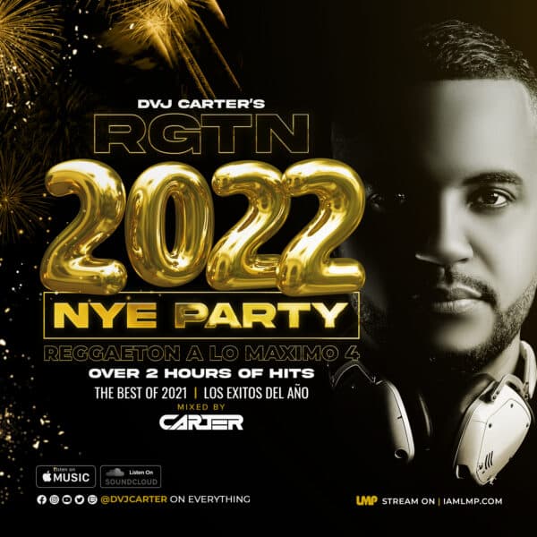 RGTN A LO MAXIMO 4 – 2022 NYE Party Mixtape – Exitos Del Ano (2022)
