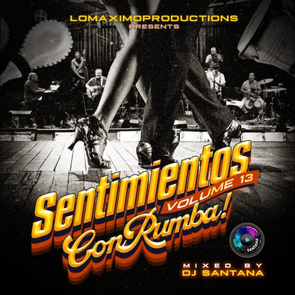 Sentimientos 13 (Con Rumba!) Mixtape (2022)