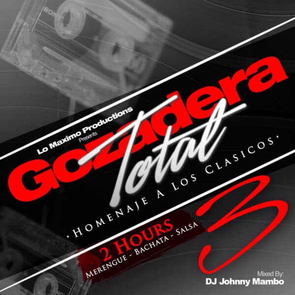 Gozadera Total Homenaje A Los Clasicos 3 Mixtape (2024)