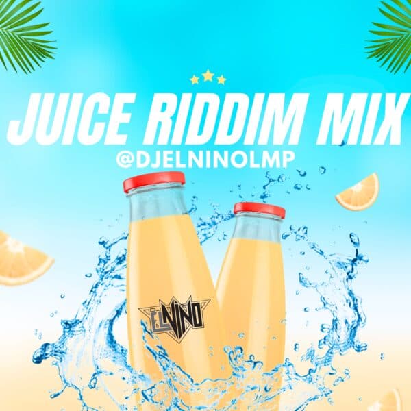 Juice Riddim Mix