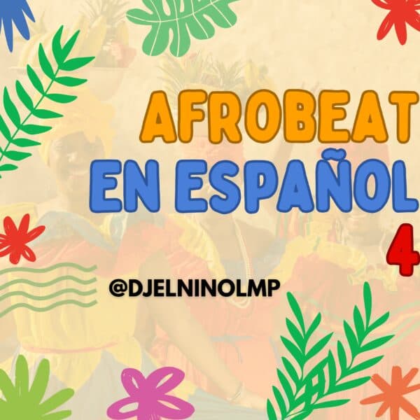 Afrobeat En Espanol Part 4