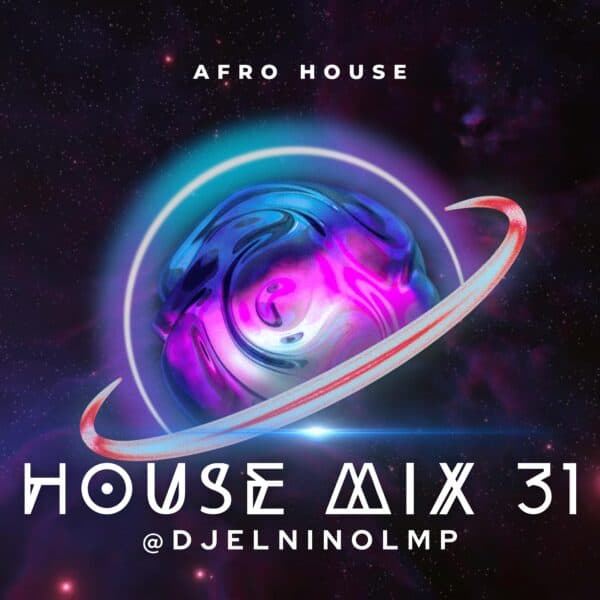 House Mix 31 (Afrohouse)
