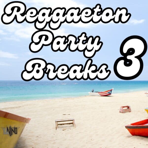 Reggaeton Party Breaks 3