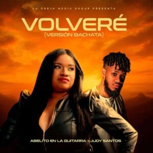 Abelito En La Guitarra & Judy Santos - Volvere