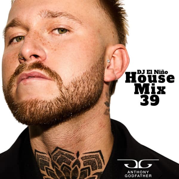 House Mix 39 (Anthony Godfather Mix 2)