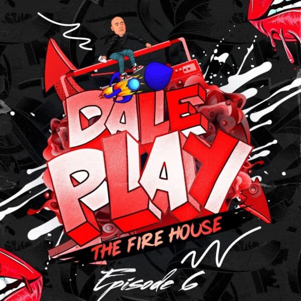 Dale Play Episode 6 - The Fire House