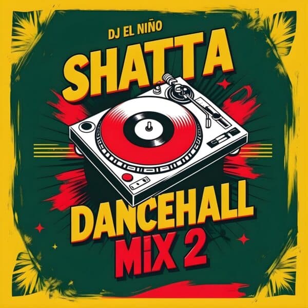 Shatta & Dancehall Mix 2