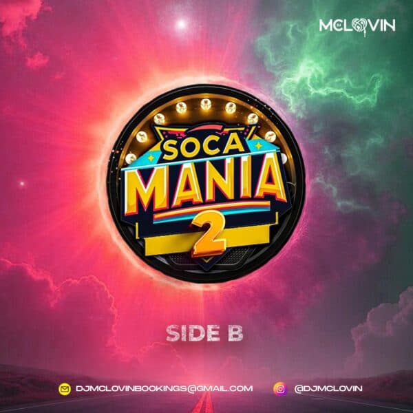 Soca Mania 2 Mixtape : Side B (2026)