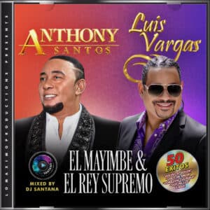 Anthony Santos Vs Luis Vargas - El Mayimbe & El Rey Supremo (2026)