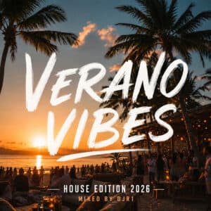 Verano Vibes House Mixtape (2026)