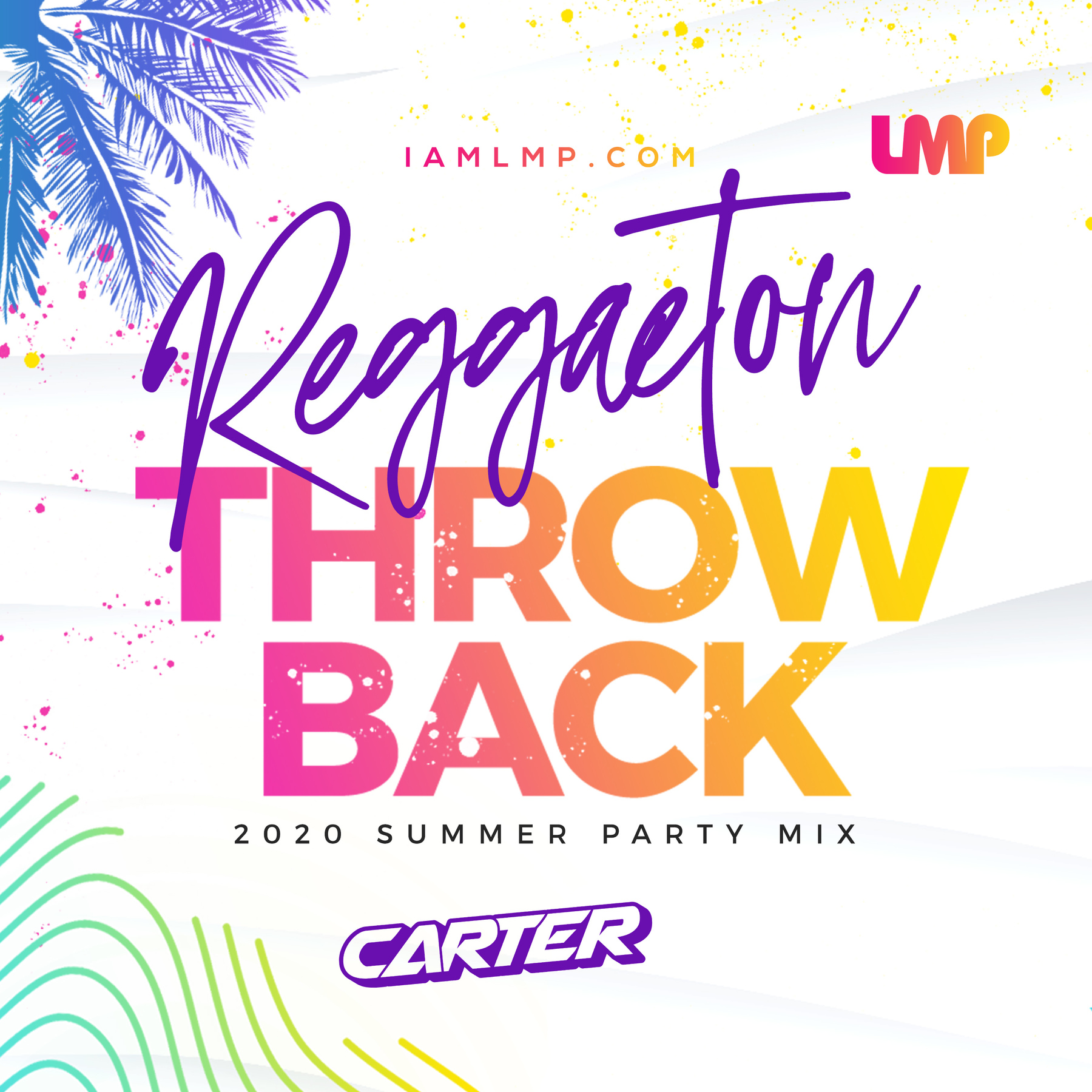 DJ Carter - Reggaeton Throwback Party Mix 2020