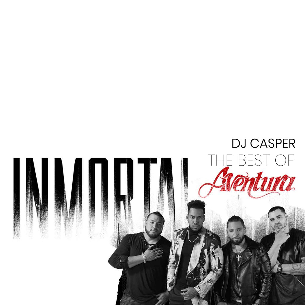 DJ Casper - The Best of Aventura (2020)