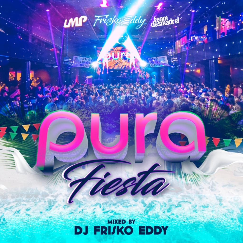 DJ Frisko Eddy - Pura Fiesta Mixtape (2021)