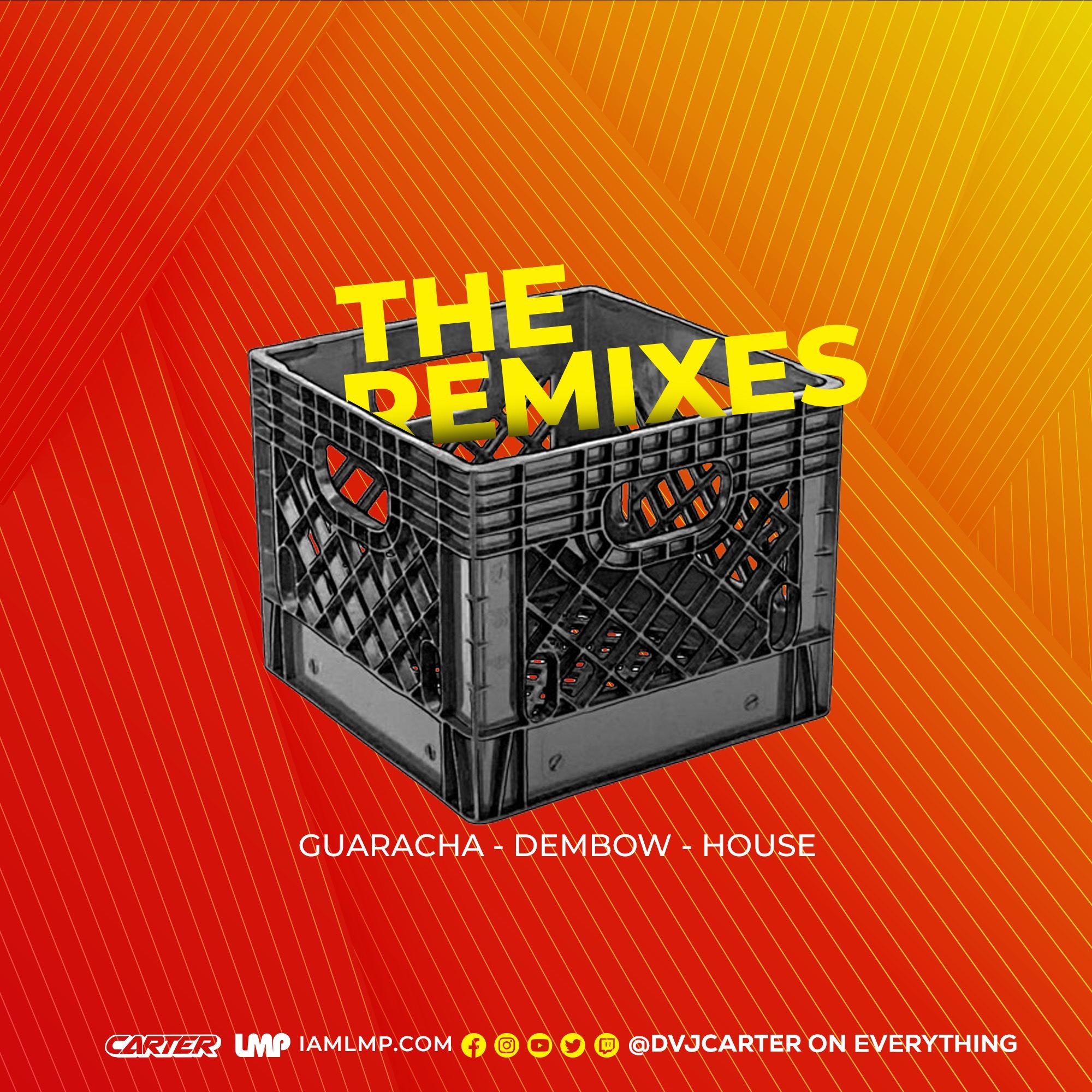 DJ Carter - The Remixes : Dembow Guaracha House Party Mix (2021)