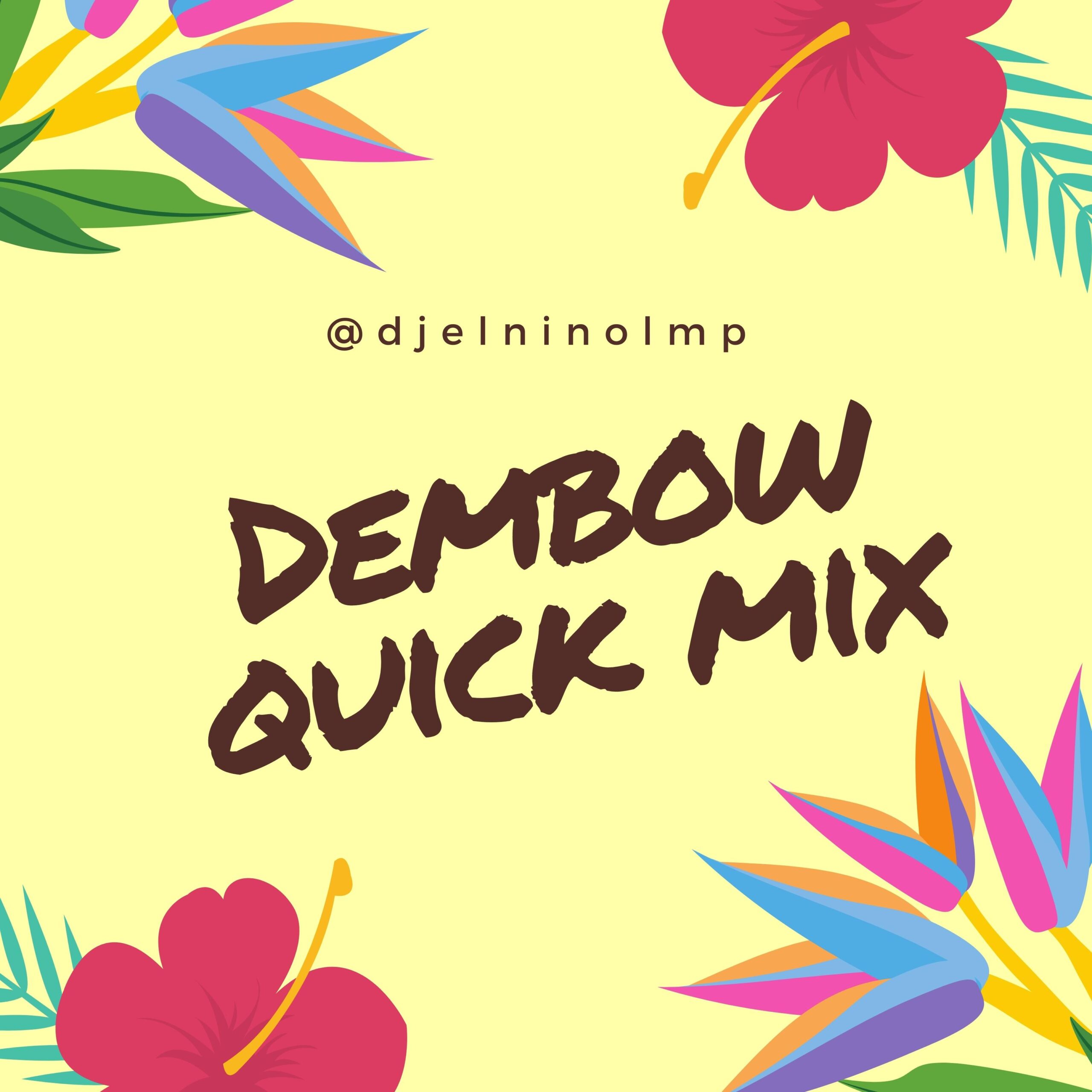 DJ El Nino - Dembow Quick Mix July 2022