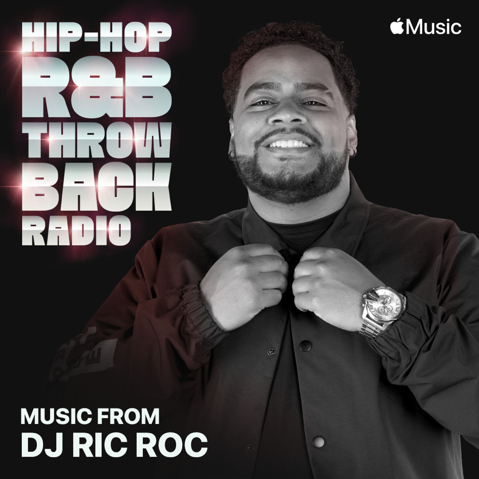 DJ Ric Roc - Apple Music Hits Throwback Hip Hop and R&B Mix