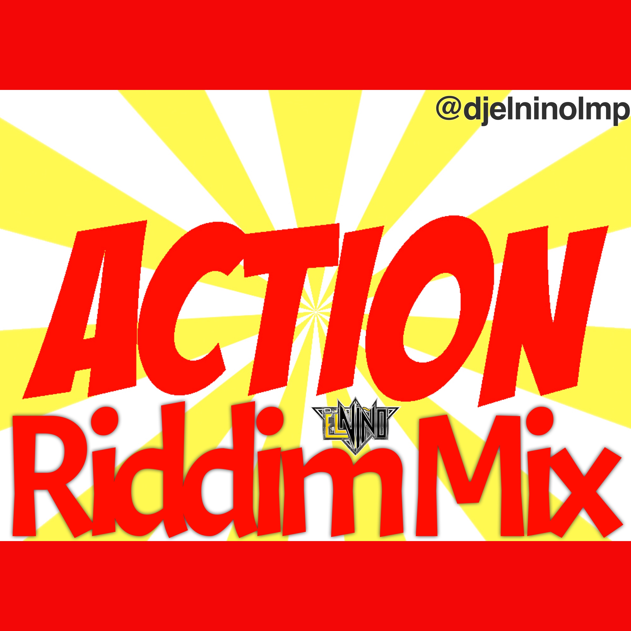 DJ El Nino - Action Riddim Mix