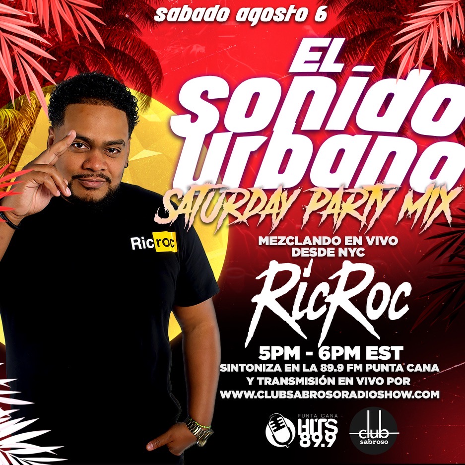 DJ Ric Roc - Saturday Party Mix 89.9 Punta Cana