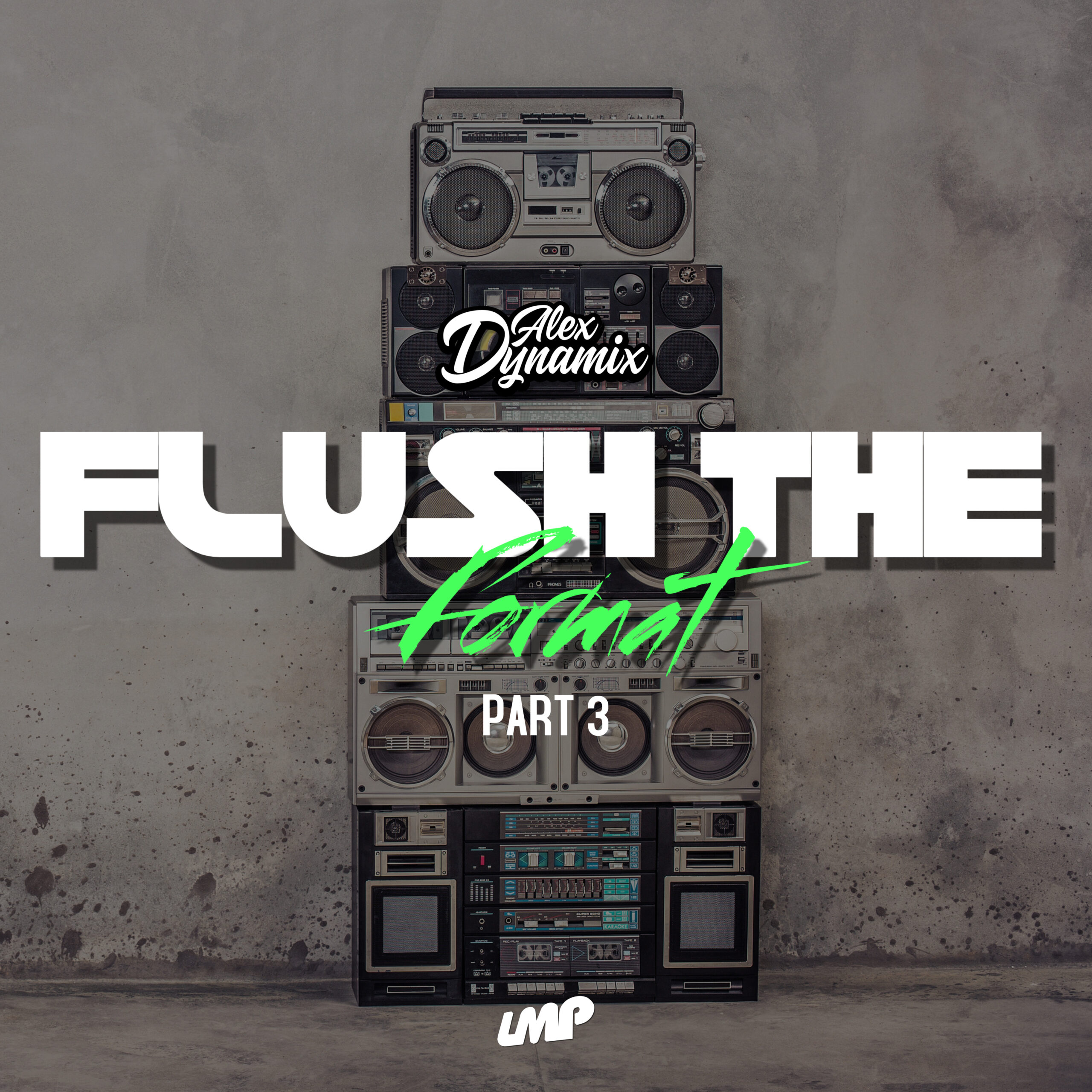 DJ Alex Dynamix - Flush The Format Part 03