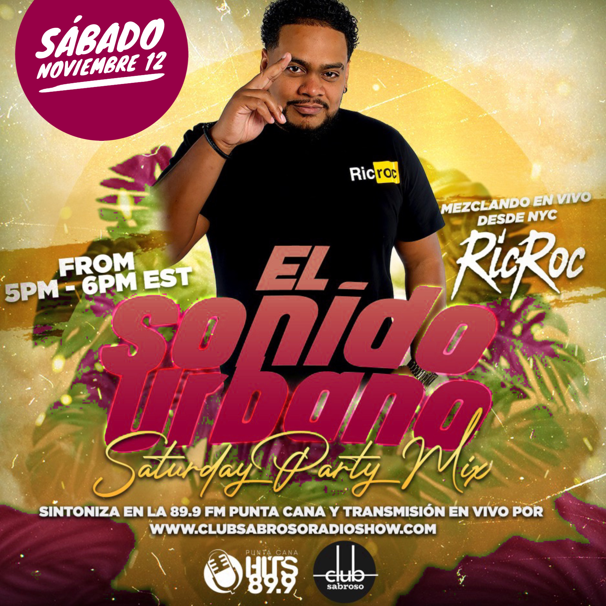 DJ Ric Roc - Saturday Party Mix 89.9 Punta Cana (11/12/2022)