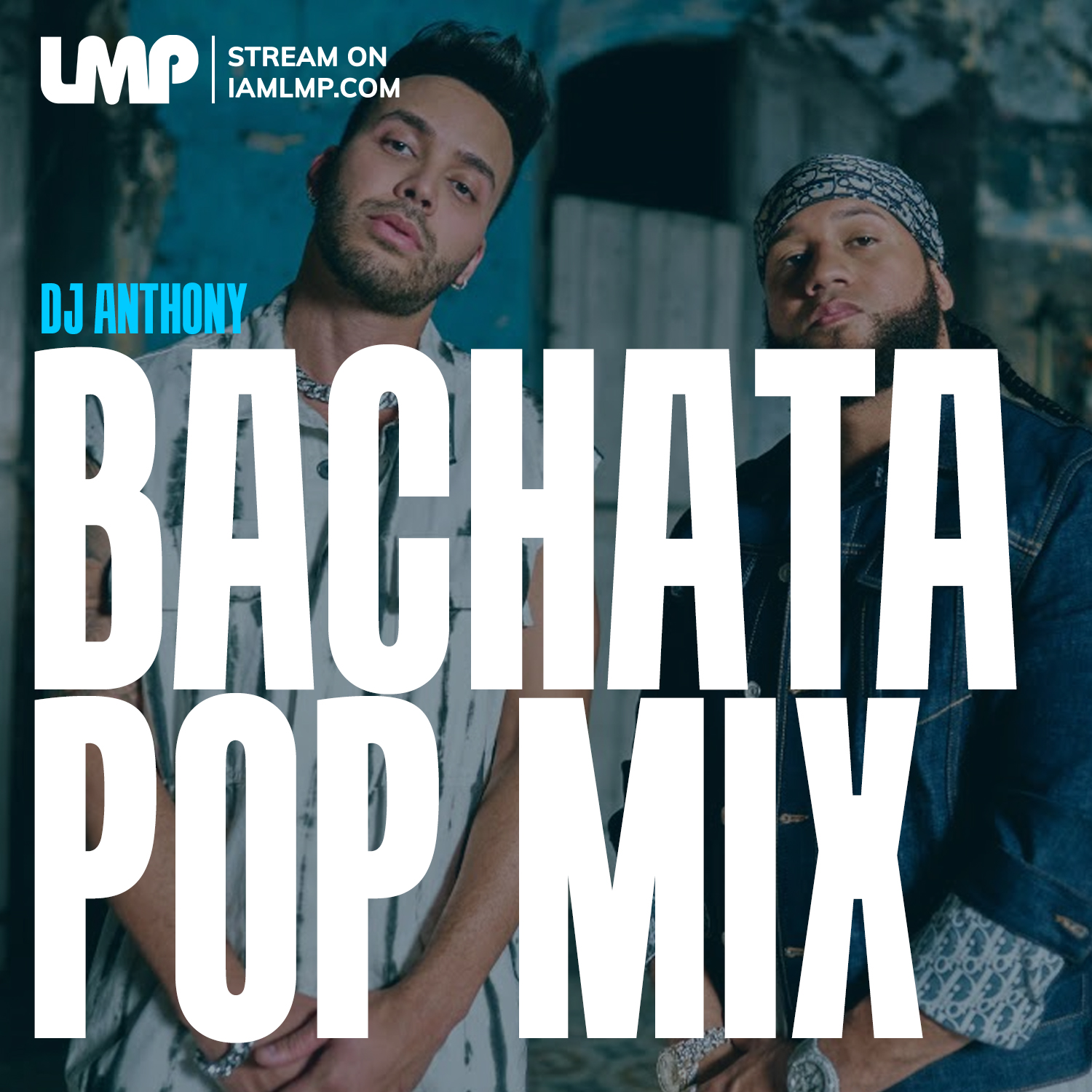 DJ Anthony - Bachata Pop Mix