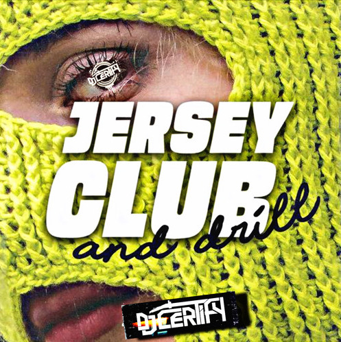 DJ Certify - Jersey Club Drill Mix 2023