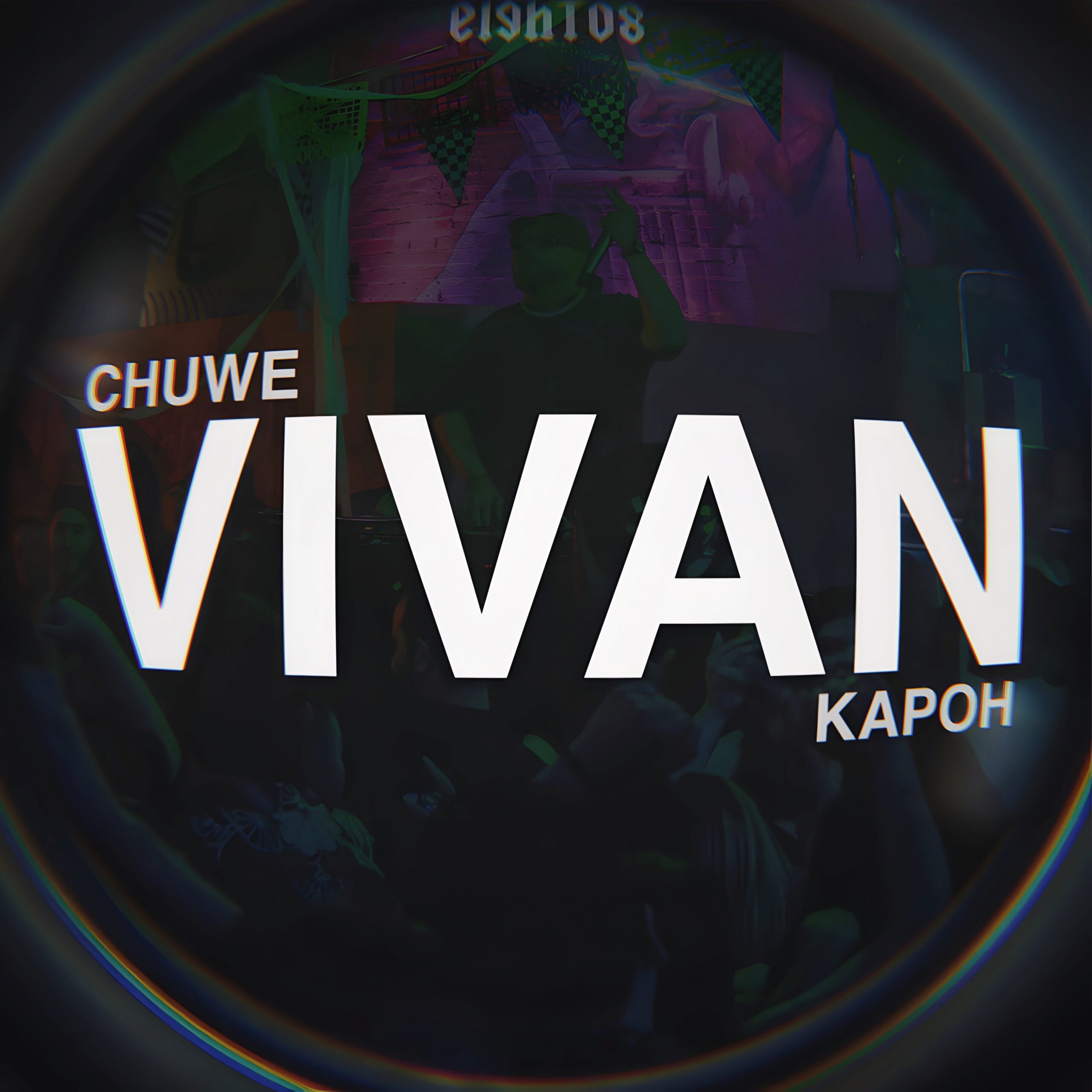 Chuwe, Kapoh - Vivan