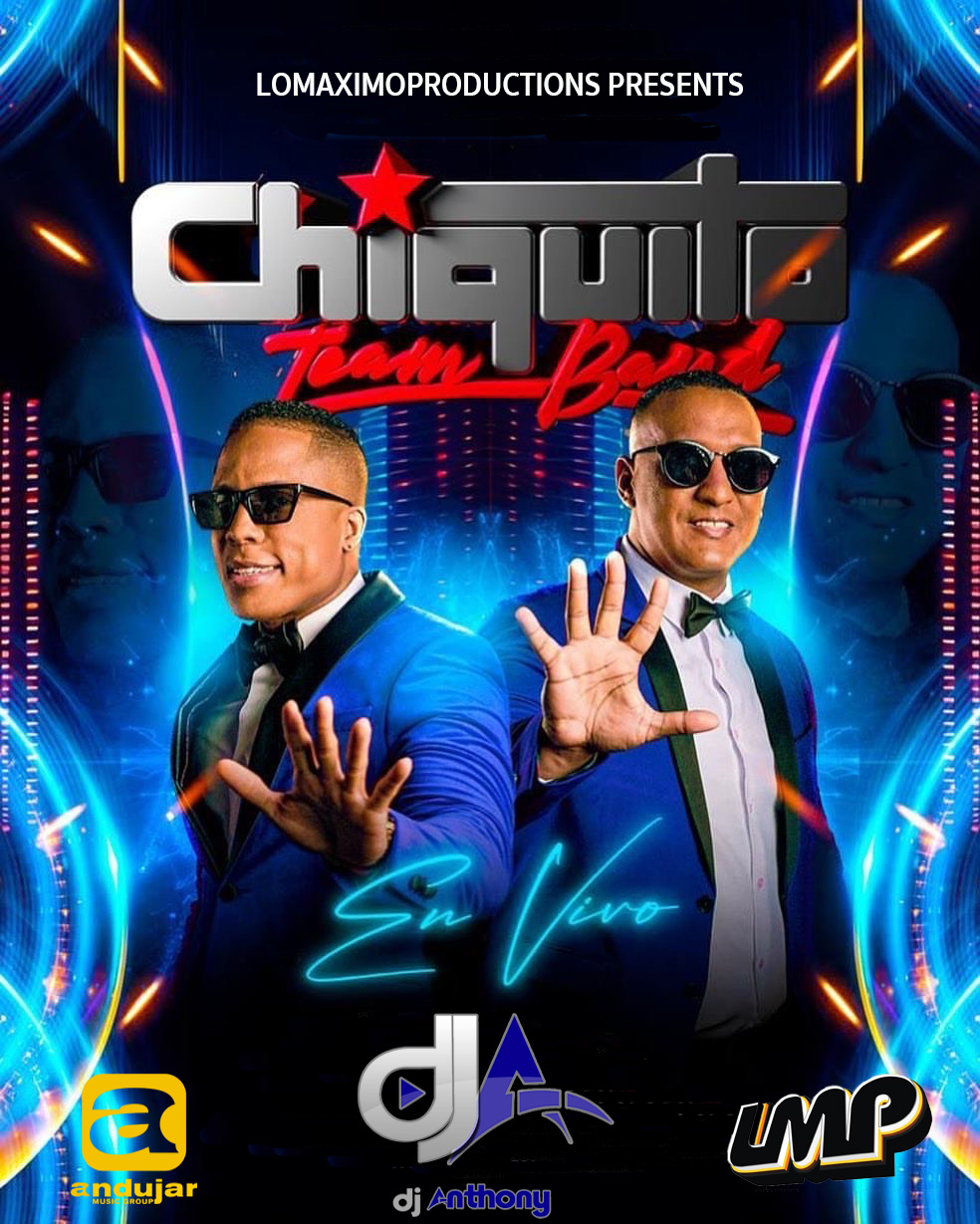 DJ Anthony - Chiquito Team Band En Vivo Mix 2023