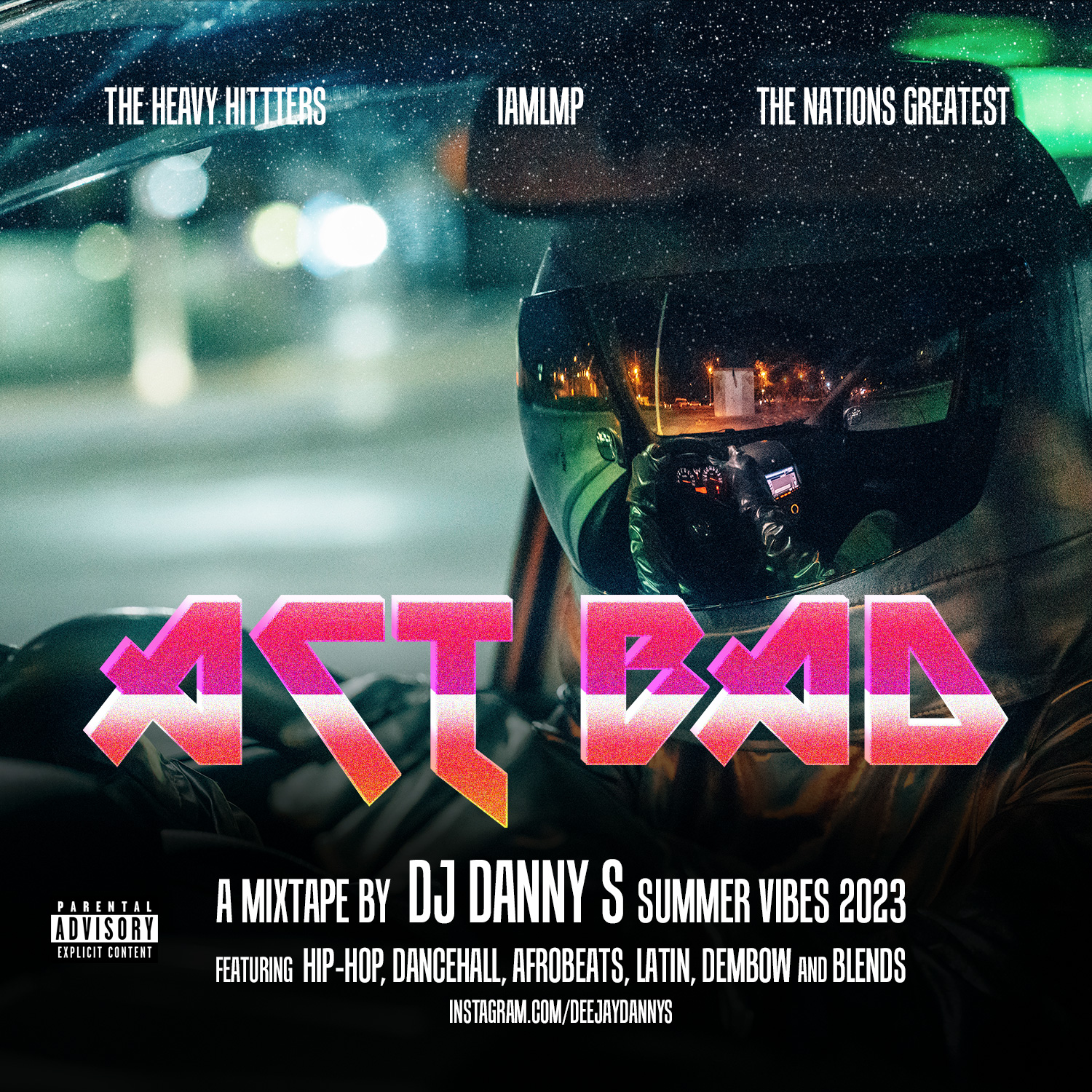 DJ Danny S - Act Bad Summer Mixtape (2023)