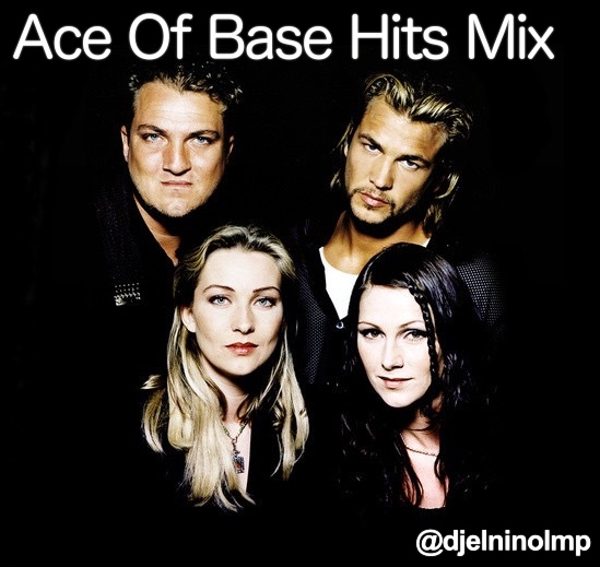 DJ El Nino - Ace Of Base Hits Mix