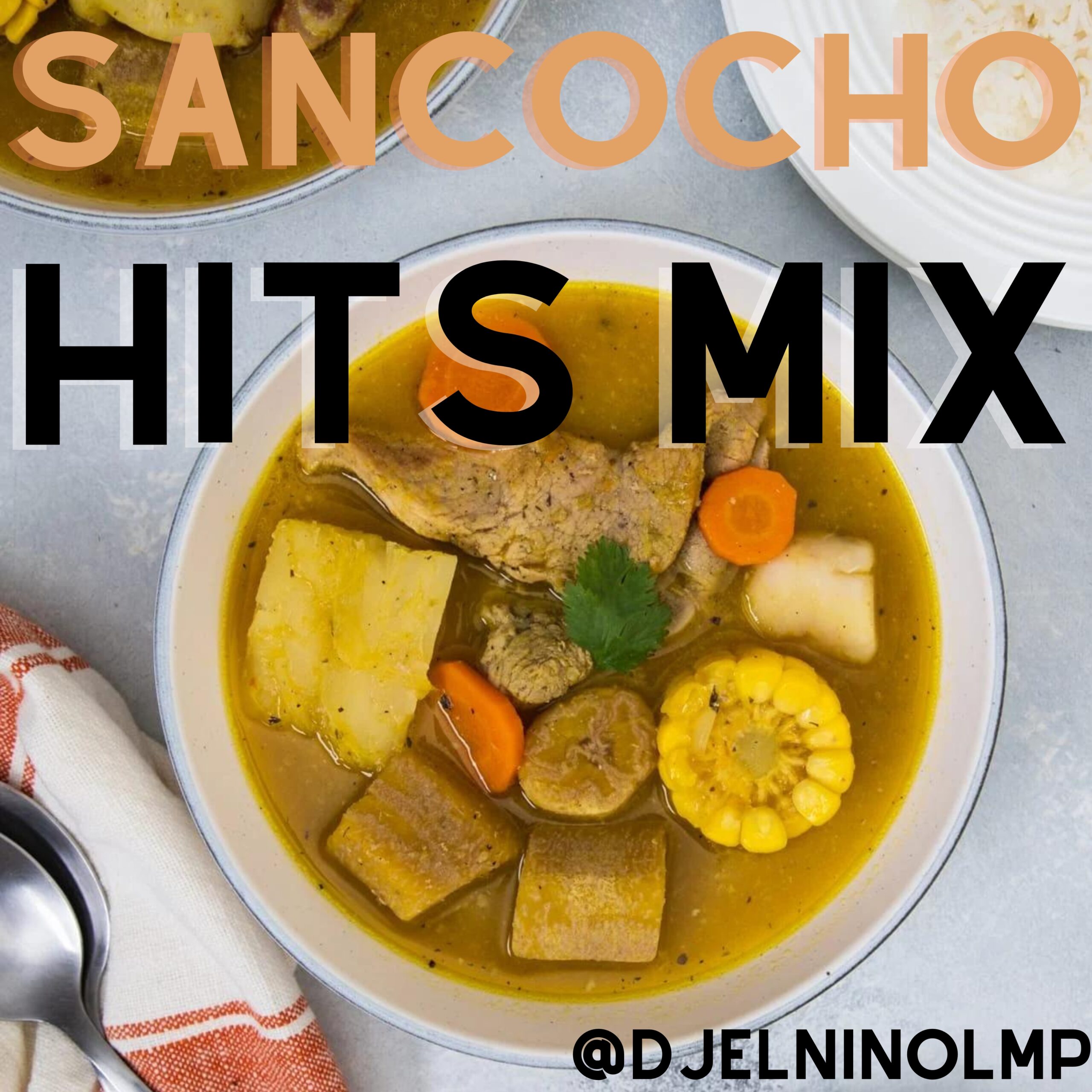 DJ El Nino - Sancocho Hits Mix