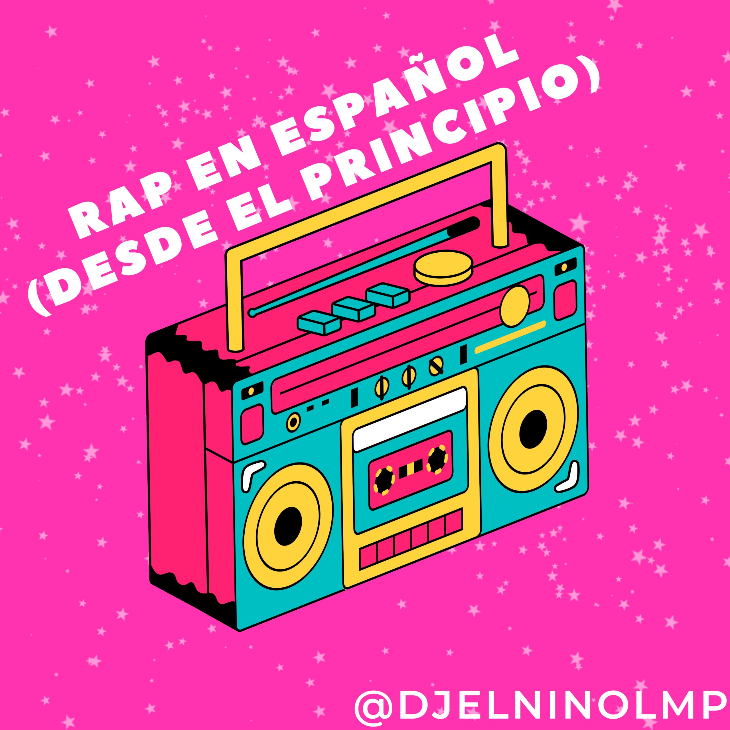 DJ El Nino - Rap En Espanol (Desde El Principio