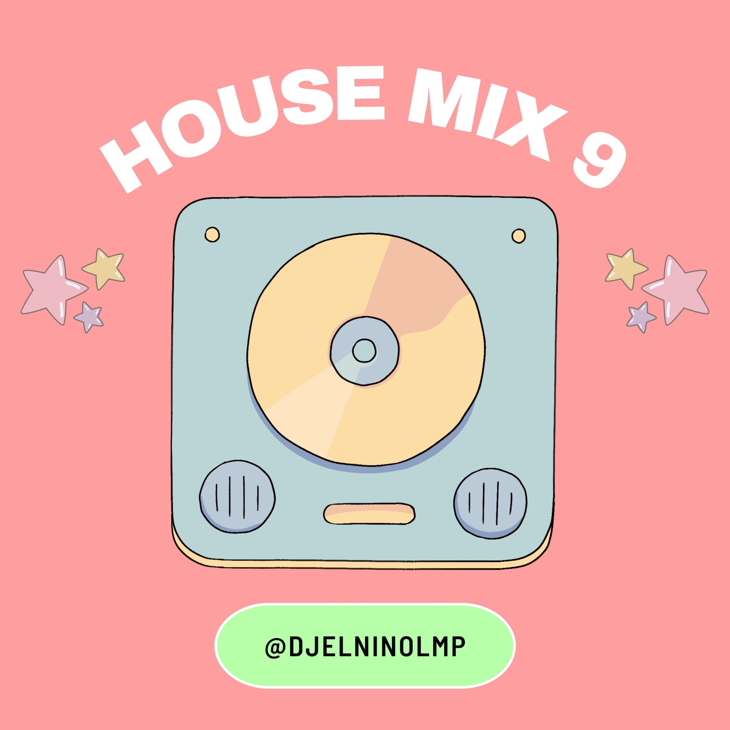DJ El Nino - House Mix 9